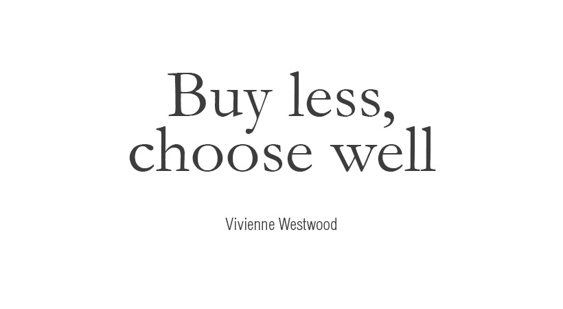 buy-less-choose-well